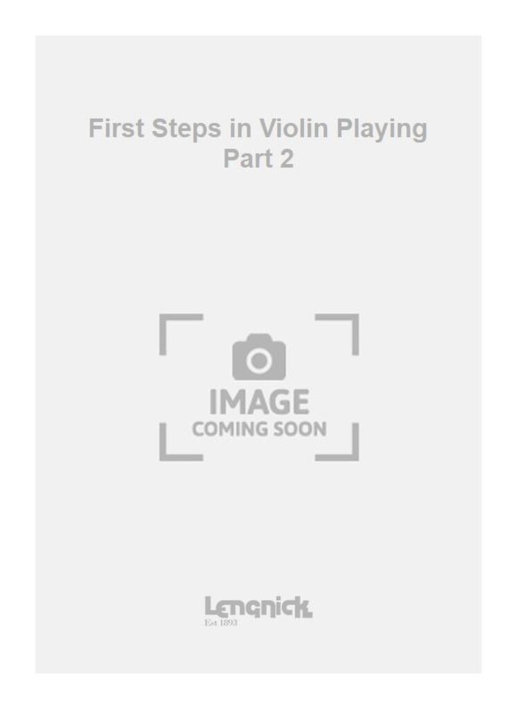 First Steps in Violin Playing Part 2
